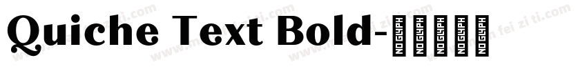 Quiche Text Bold字体转换
